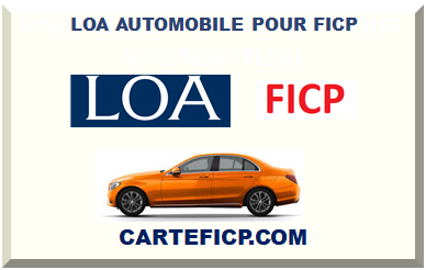 LOA AUTOMOBILE POUR FICP 2024