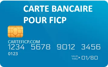CARTE BANCAIRE POUR FICP 2026