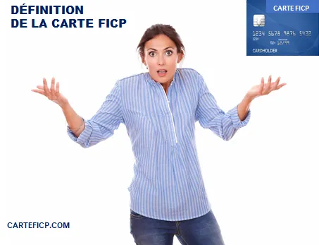 DÉFINITION DE LA CARTE FICP